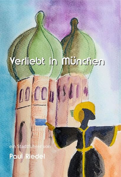 Verliebt in München: Meine Willkommenstour Film, Art & Culture
