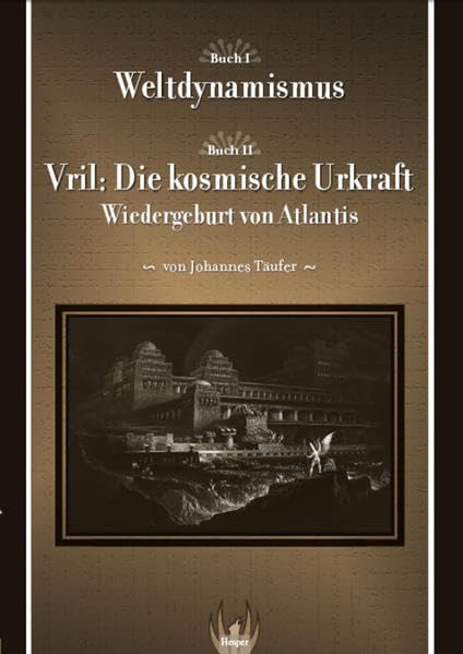 Weltdynamismus - Vril die kosmische Urkraft book