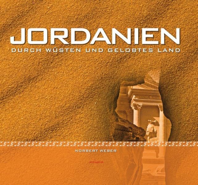 Jordanien - Durch Wüsten und Gelobtes Land book