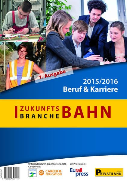 Zukunftsbranche Bahn: Beruf & Karriere 2015/2016 General education