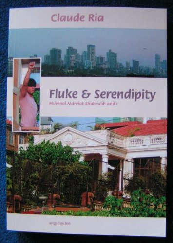 Fluke & Serendipity: Mumbai, Mannat, Shahrukh and I Fiction