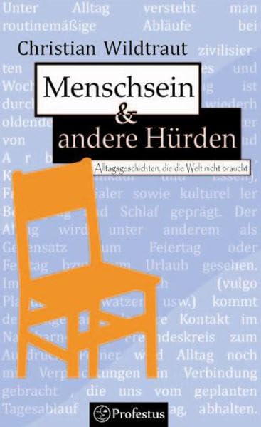Menschsein & andere Hürden: Alltagsgeschichten, die die Welt nicht braucht Contemporary literature