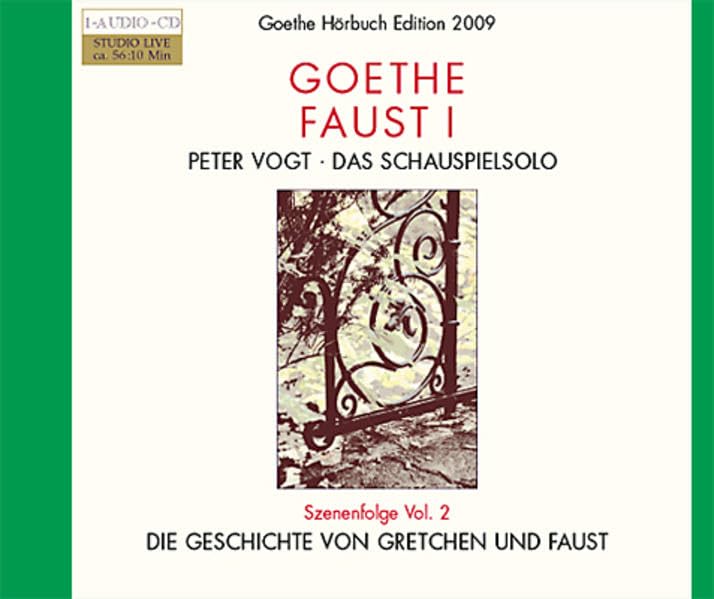 Goethe Faust I: Szenenfolge Vol. 2. Die Geschichte von Gretchen und Faust Contemporary literature