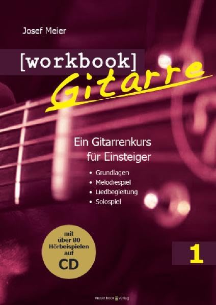 Workbook Gitarre Band 1: Ein Gitarrenkurs für Einsteiger Sheet Music