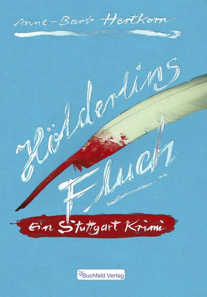 Hölderlins Fluch: Ein Stuttgarter Krimi Contemporary literature