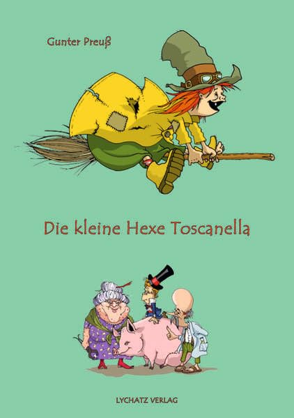 Die kleine Hexe Toscanella Novels & Short Stories