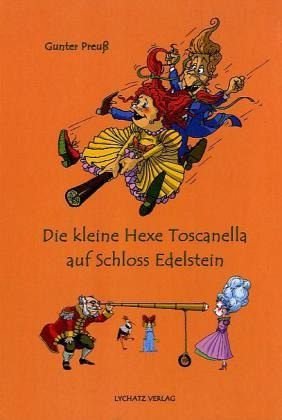Die kleine Hexe Toscanella auf Schloss Edelstein Fairy Tales & Legends