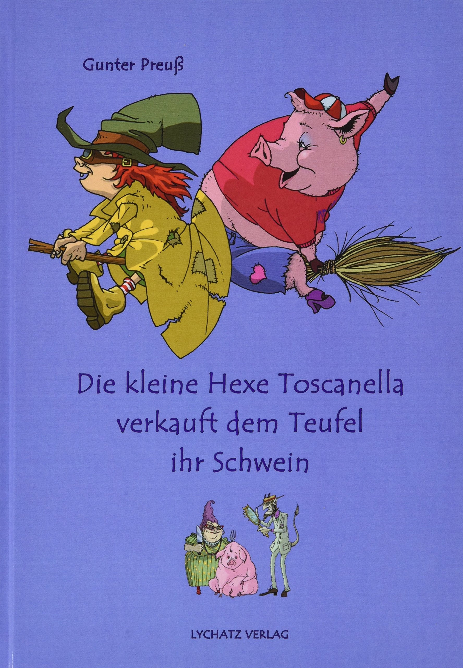 kleine Hexe Toscanella verkauft dem Teufel ihr Schwein Fairy Tales & Legends