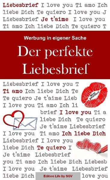 Werbung in eigener Sache: Der perfekte Liebesbrief Self-help