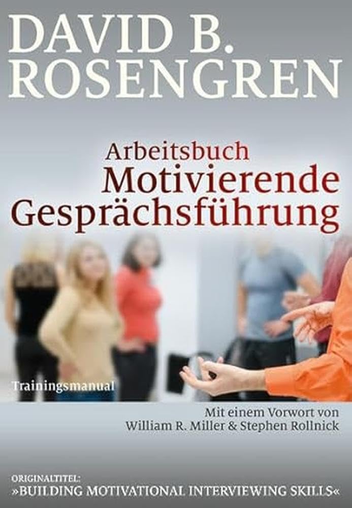 Arbeitsbuch Motivierende Gesprächsführung Medicine