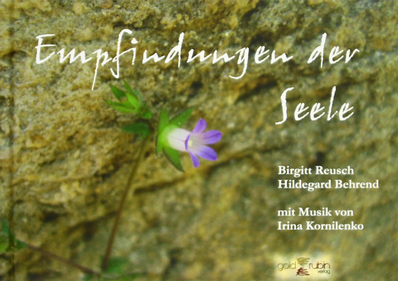 Empfindungen der Seele - mit Musik-CD: Mit Musik von Irina Kornilenko Poetry