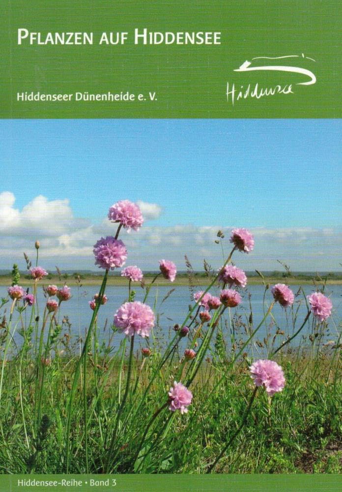 Pflanzen auf Hiddensee;Die große Vielfalt der Flora auf der kleinen Ostseeinsel. (= Hiddensee-Reihe, Band 3) Books