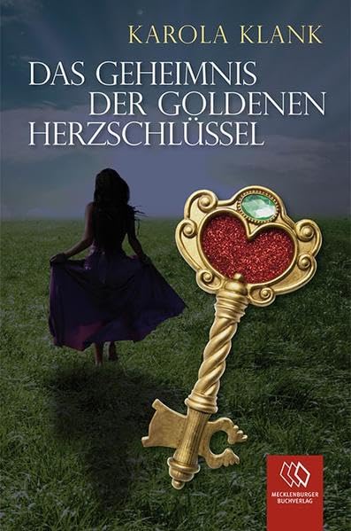 Das Geheimnis der goldenen Herzschlüssel Social Sciences