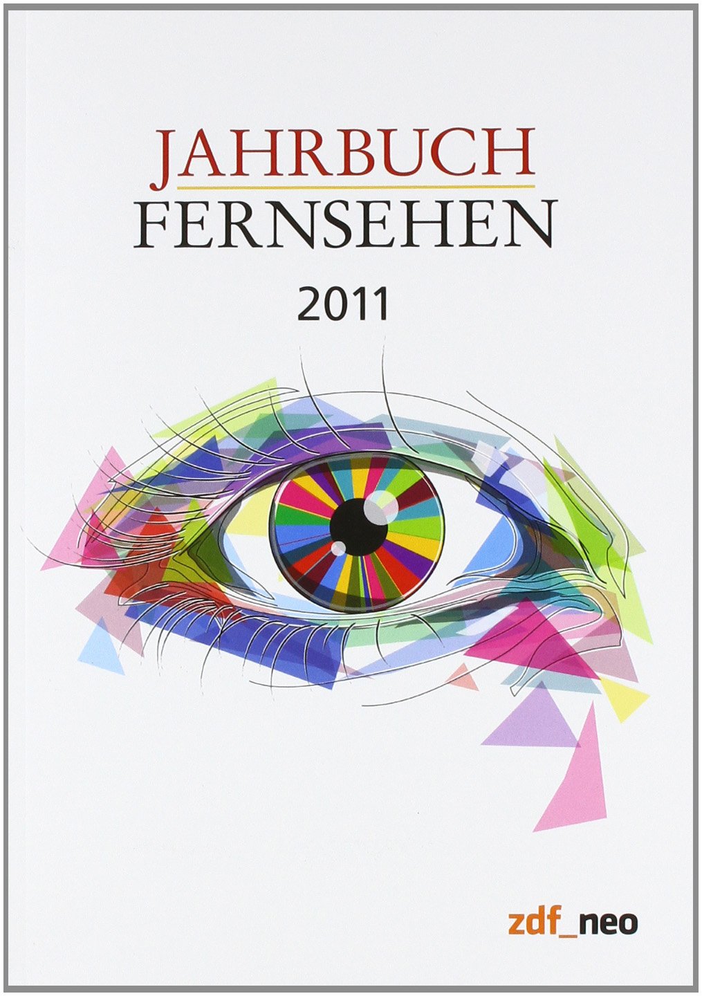 Jahrbuch Fernsehen 2011 Books