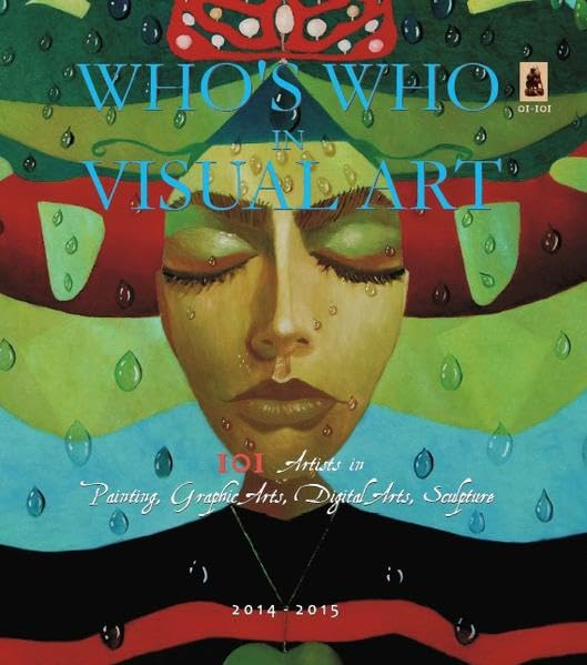 100 Artists in Painting, Graphic Arts, Digital Arts, Sculpture Film, Art & Culture