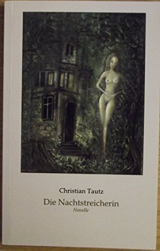 Die Nachtstreicherin: Novelle Contemporary literature