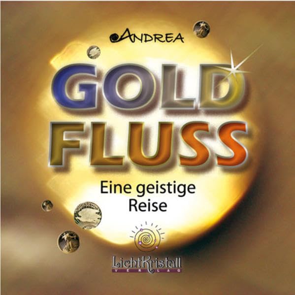 GoldFluss: Eine geistige Reise: Schamanische Reise Religion & Esotericism