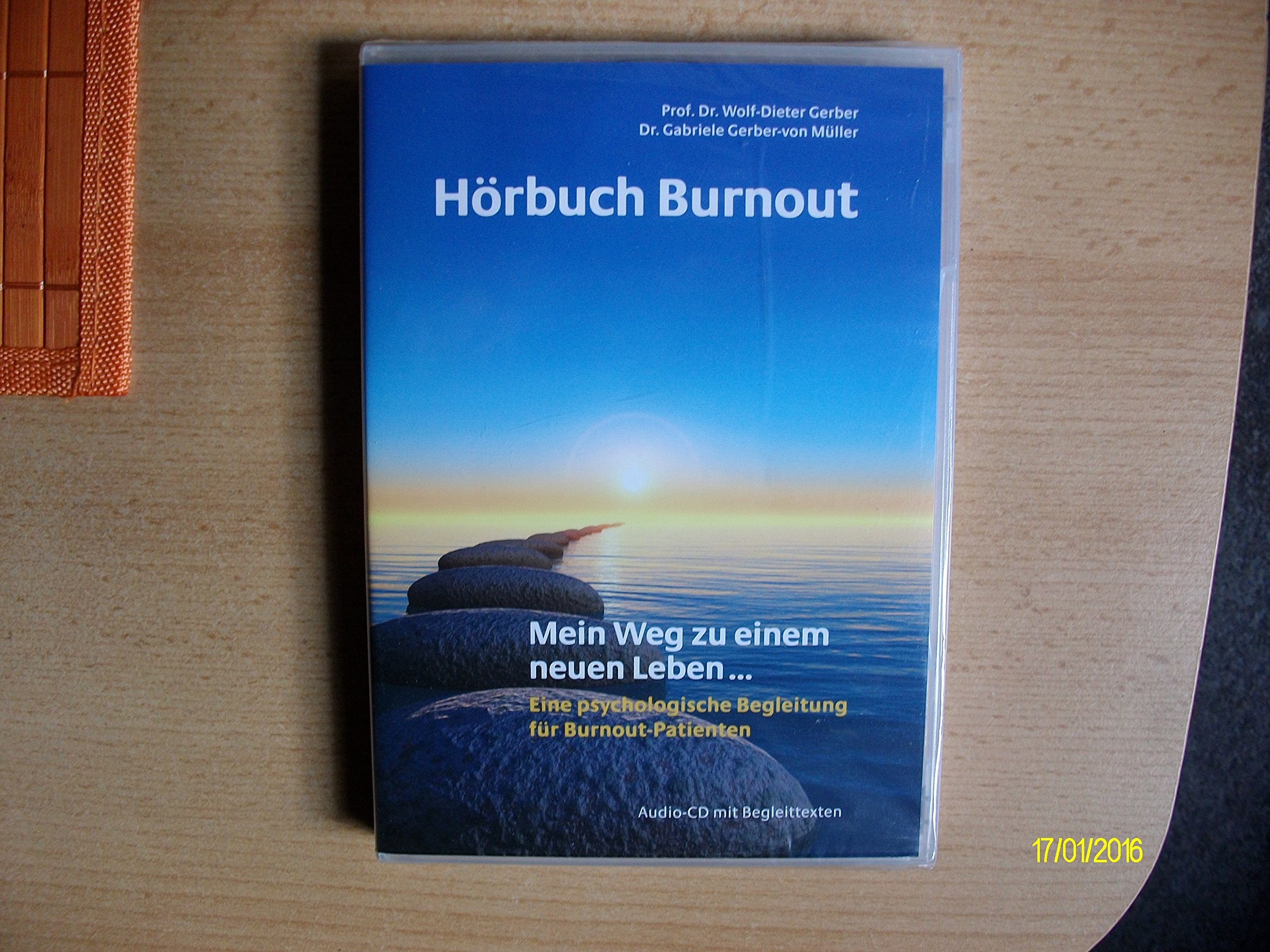 Hörbuch Burnout: Mein Weg zu einem neuen Leben... Eine psychologische Begleitung für Burnout-Patienten Health, Nutrition & Fitness