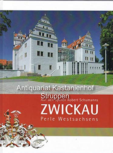 Zwickau - Perle Westsachsen: Auf den Spuren Robert Schumanns Politics & History