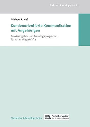 Kundenorientierte Kommunikation mit Angehörigen Business, Finance & Career