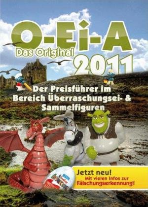 O-Ei-A Preisführer 2011: Überraschungsei- und Sammelfiguren Preisführer: Der Preisführer im Bereich Überraschungsei- und Sammelfiguren. Jetzt neu! Mit vielen Infos zur Fälschungserkennung Hobbies & Crafts