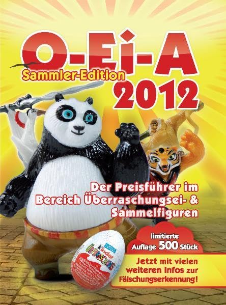 O-Ei-A 2012 - limitierte Sammler-Edition: Überraschungsei- und Sammelfiguren Preisführer book