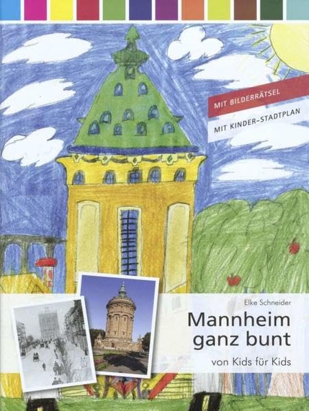 Mannheim ganz bunt - von Kids für Kids Non-fiction