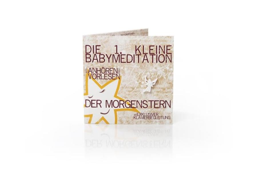 Die 1. kleine Babymeditation. Der Morgenstern Parents & Children
