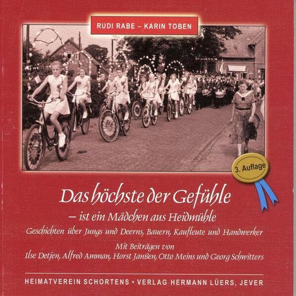 Das höchste der Gefühle - ist ein Mädchen aus Heidmühle: Geschichten über Jungs und Deerns, Bauern, Kaufleute und Handwerker Contemporary literature