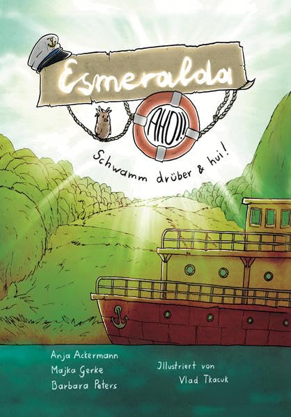 Esmeralda Ahoi Schwamm drüber & hui! Contemporary literature