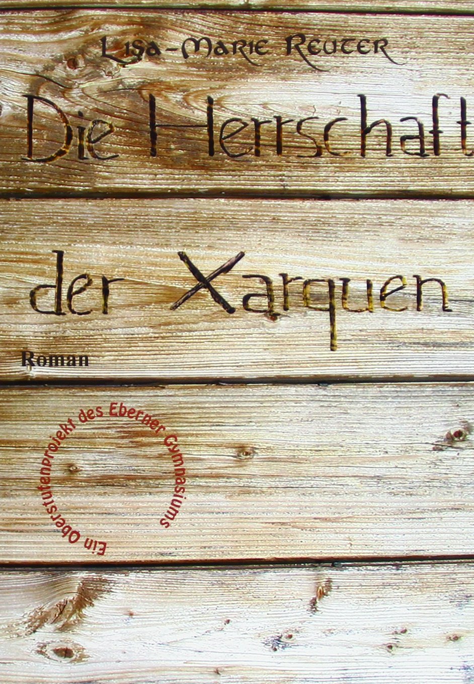 Die Herrschaft der Xarquen: Roman Contemporary literature