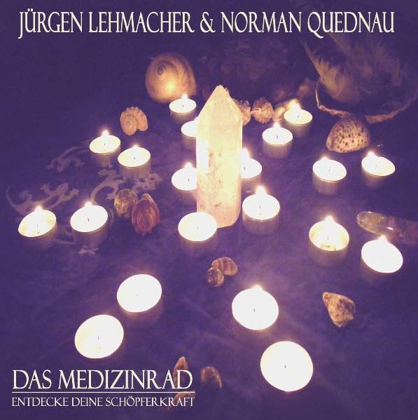 Das Medizinrad: Entdecke deine Schöpferkraft Religion & Esotericism