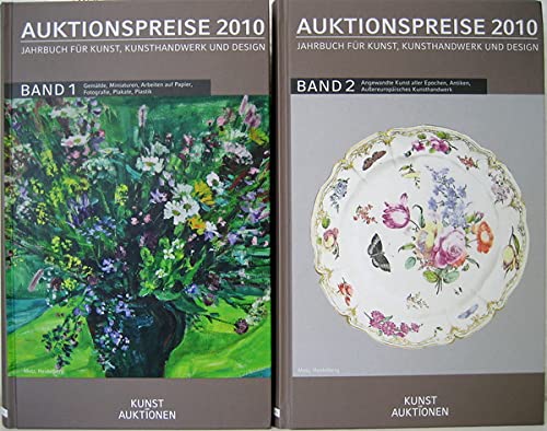 Auktionspreise 2010, Band 1 + 2: Jahrbuch für Kunst, Kunsthandwerk und Design Film, Art & Culture