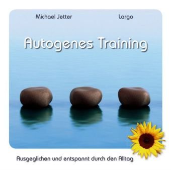 Autogenes Training,Audio-CD: Ausgeglichen und entspannt durch den Alltag. 10 Titel, Instrumental Lifestyle