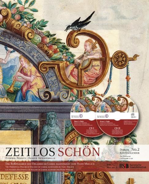 Die Bußpsalmen des Orlando di Lasso: Mit einer Aufnahme aller Psalmen von Henry's Eight, England, in 2 CDs: Eternal Beauty - Beauté Intemporelle. Die ... (Zeitlos schön. Dobler Kunstkalender) Film, Art & Culture