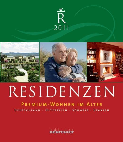 Residenzen: Premium-Wohnen-im-Alter 2011 Lifestyle