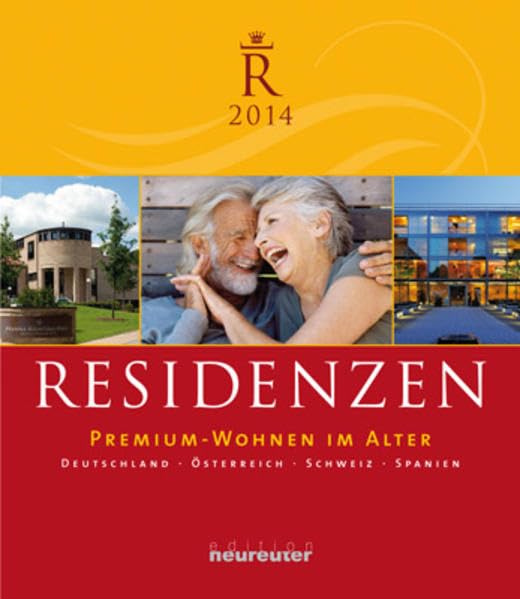 PREMIUM-RESIDENZEN 2014: Wohnen im Alter Lifestyle