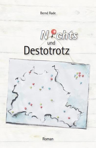 Nichts und Destotrotz: Roman Contemporary literature