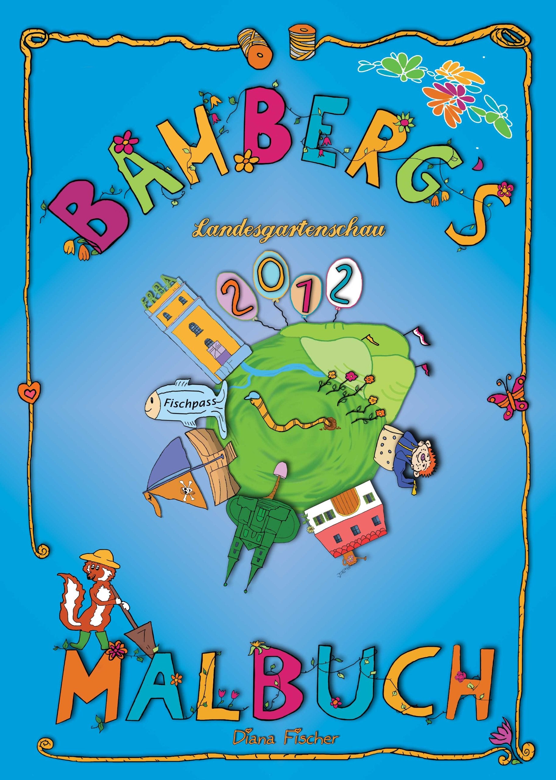 Das Landesgartenschau Malbuch: Bamberg 2012 Tiptoi & Games