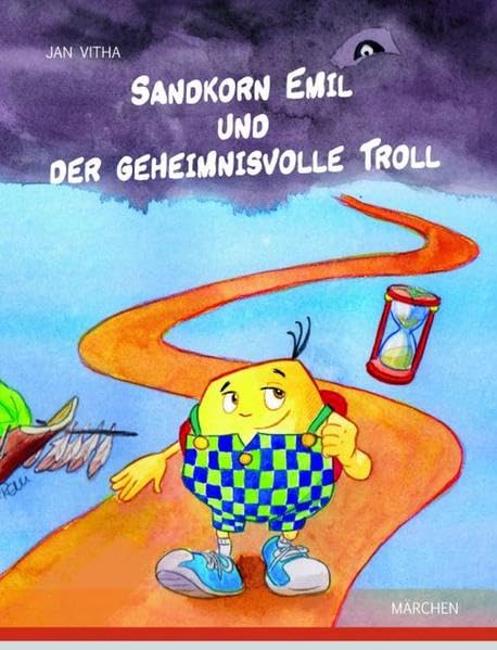 Sandkorn Emil und der geheimnisvolle Troll: Märchen Fairy Tales & Legends