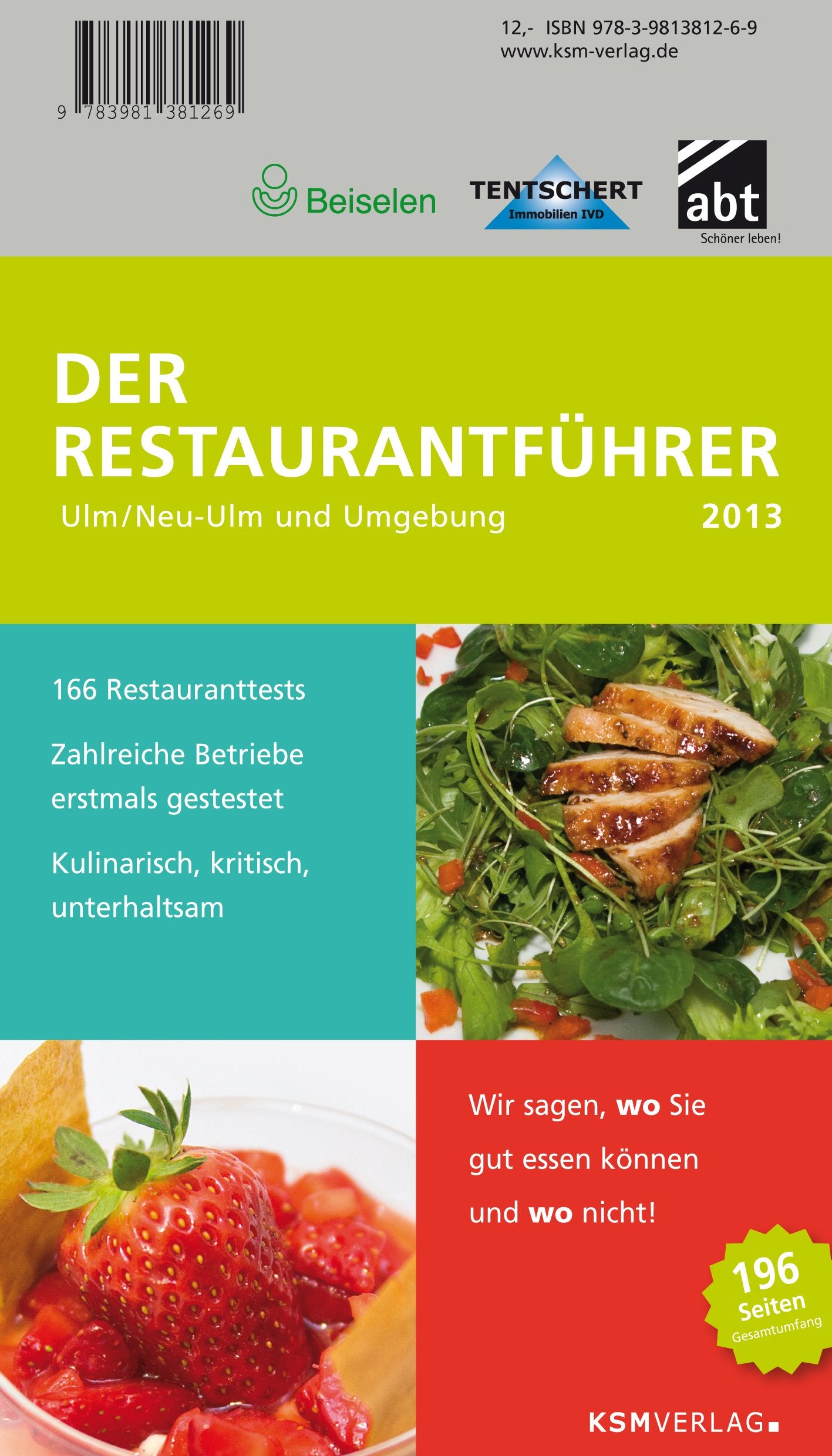 Der Restaurantführer Ulm, Neu-Ulm und Umgebung 2013 Books