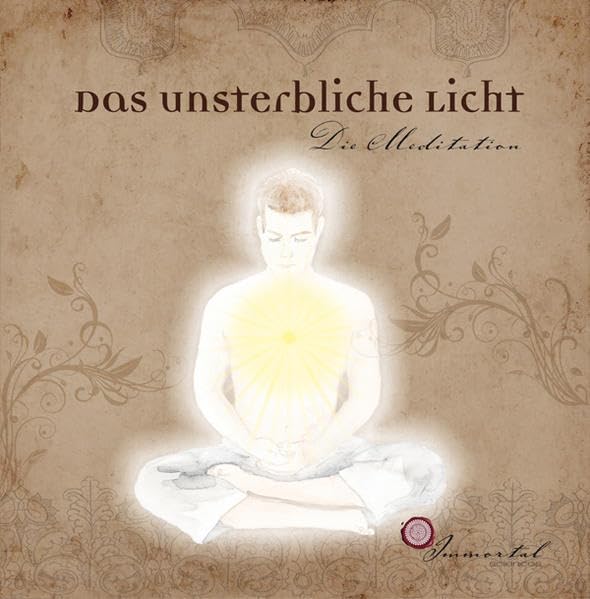 Das Unsterbliche Licht - Die Meditation Leisure & Fun Books
