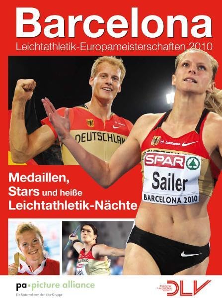 Barcelona Leichtathletik-Europameisterschaften 2010: Medaillen, Stars und heiße Leichtathletik-Nächte General education