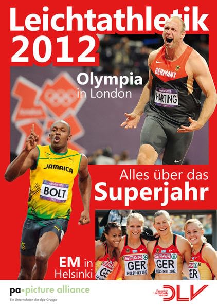 Leichtathletik 2012: Alles über das Superjahr General education