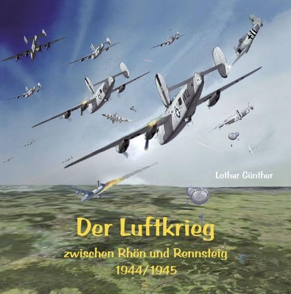 Der Luftkrieg: zwischen Rhön und Rennsteig Contemporary literature