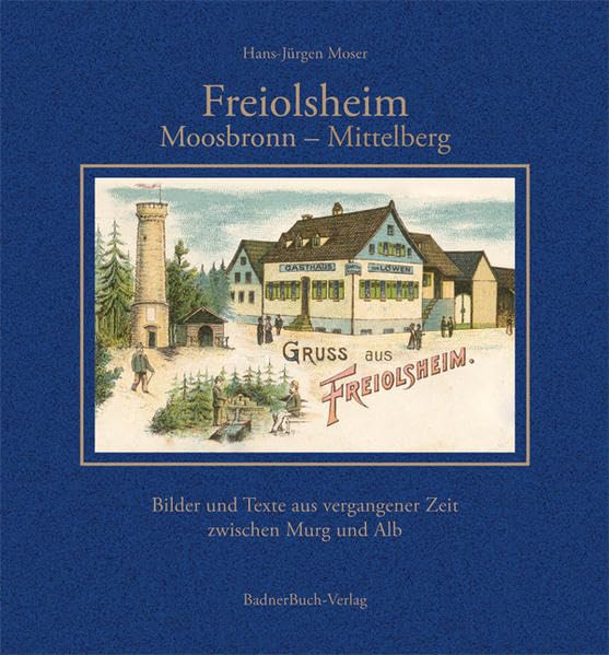Freiolsheim - Moosbronn - Mittelberg book