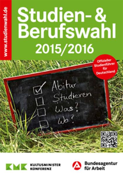 Studien- & Berufswahl 2015/2016: Informationen und Entscheidungshilfen Business, Finance & Career