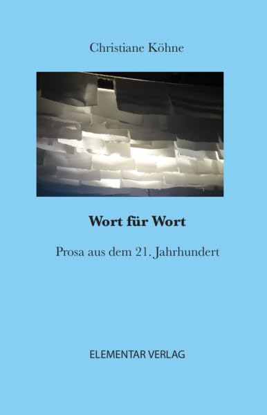 Wort für Wort: Prosa aus dem 21. Jahrhundert Books