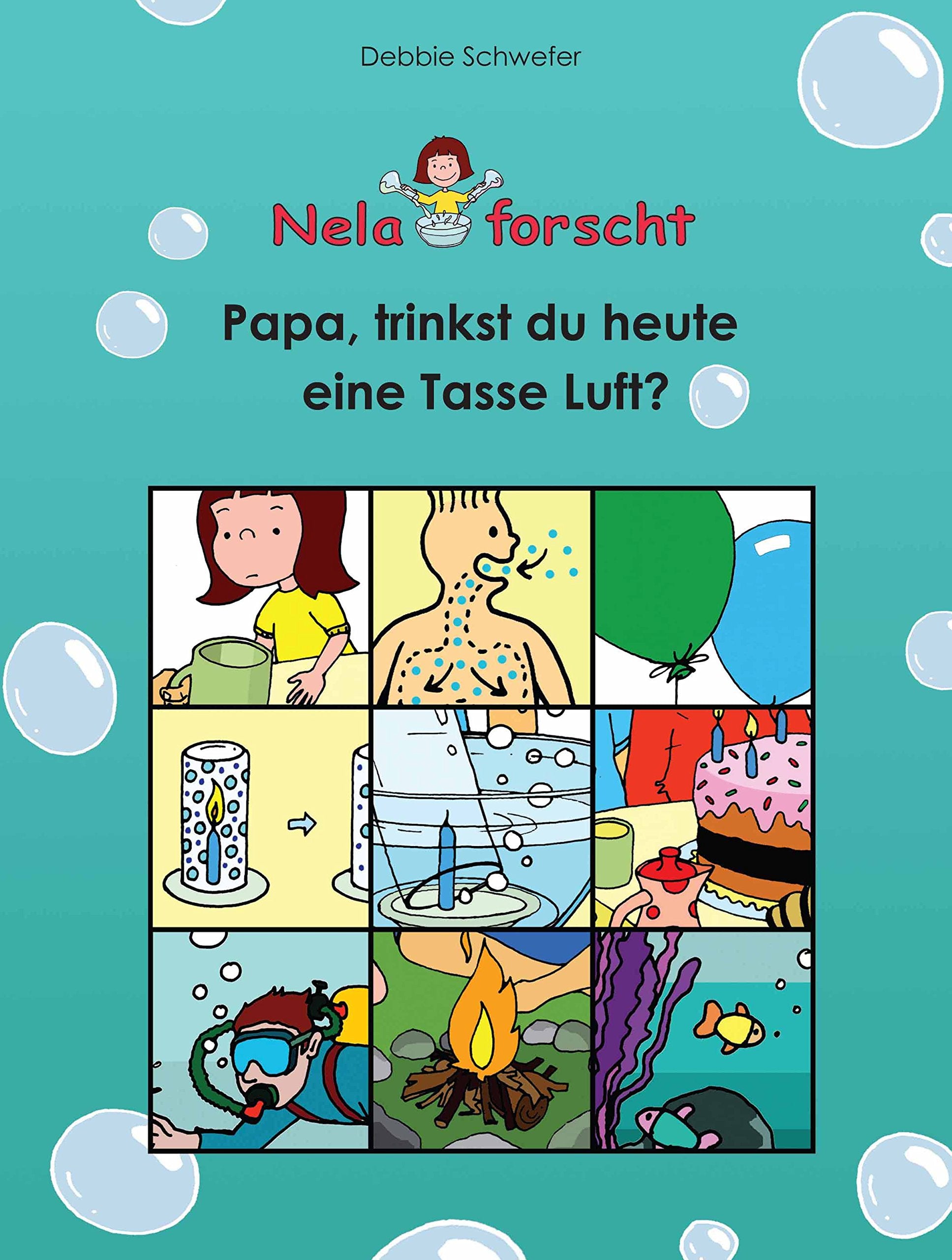 Papa, trinkst du heute eine Tasse Luft? (Nela forscht) Children's books