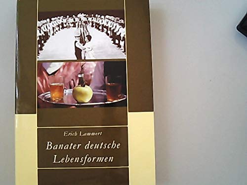 Banater deutsche Lebensformen : Beiträge zur regionalen Kulturgeschichte und Dialektforschung. Books